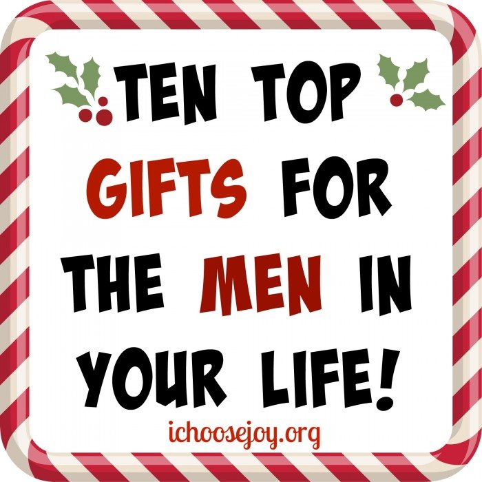 Ten Top Gifts for the Men in Your Life