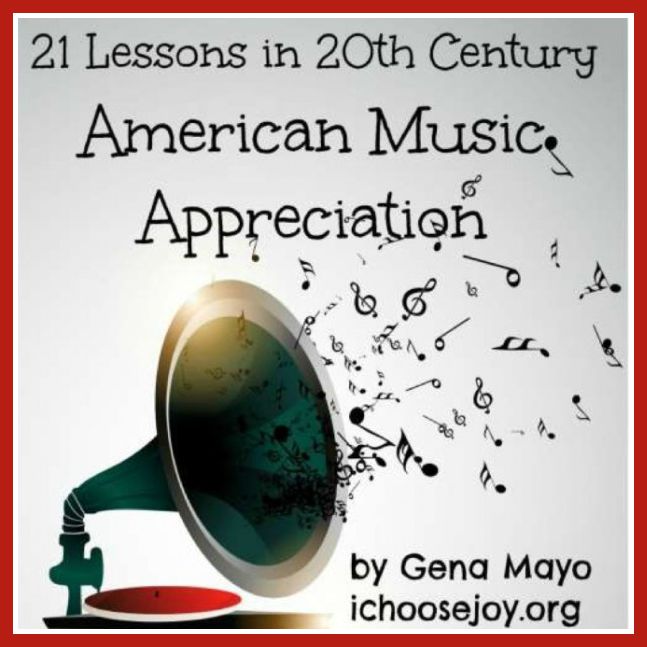21 Lessons in 20th Century American Music Appreciation