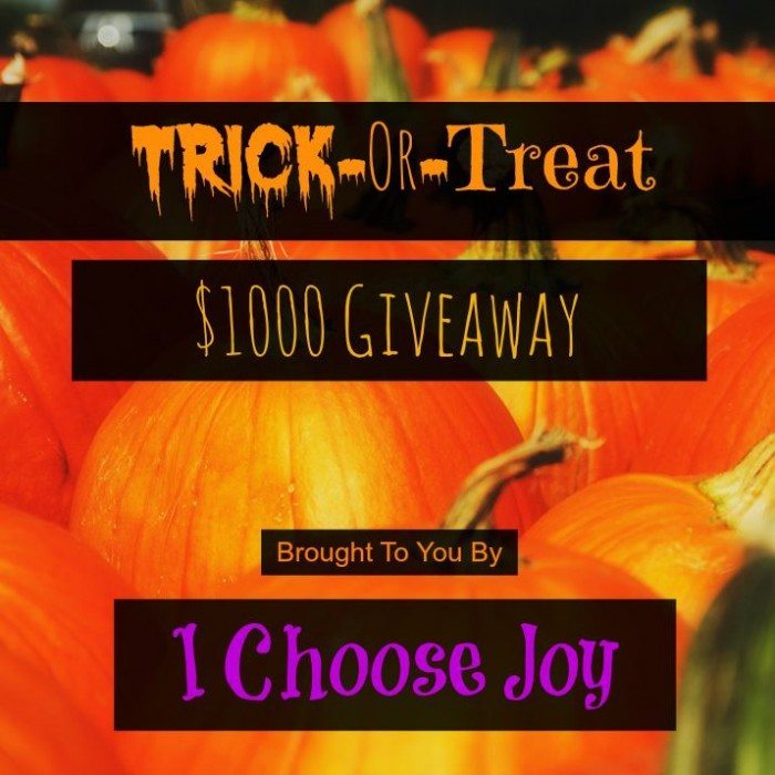 Trick or Treat $1000 cash giveaway from I Choose Joy!