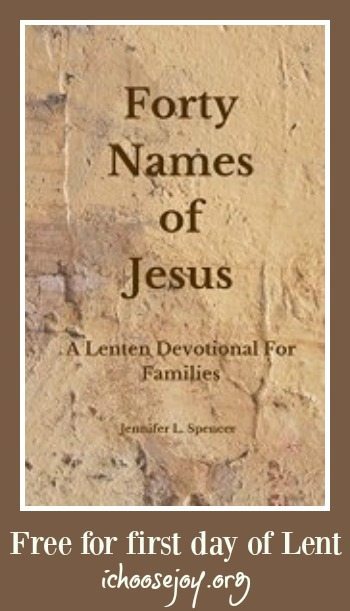 Forty Names of Jesus free for Lent