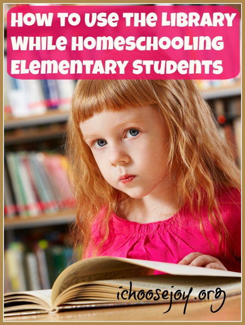 How to Use the Library While Homeschooling Elementary Students