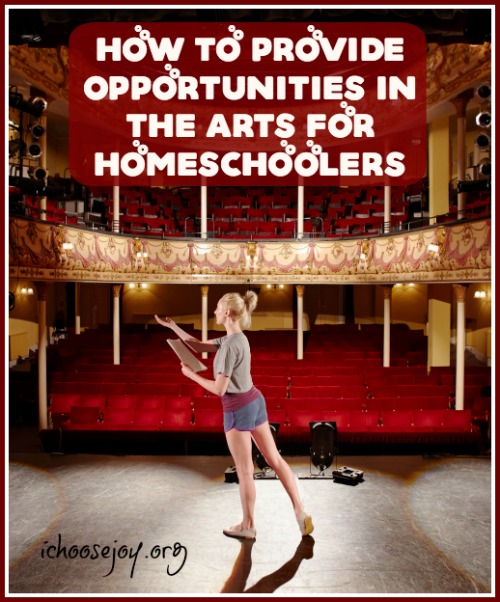How to Provide Opportunities in the Arts for Homeschoolers
