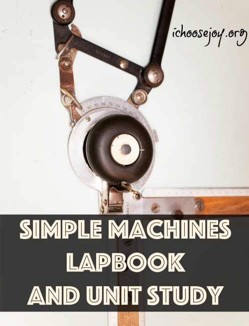 Simple Machines Lapbook and Unit Study, see books we read and pictures of our simple machines lapbook that e did in our homeschool