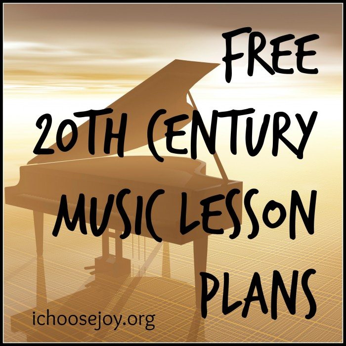 Free 20th Century Music Lesson Plans. #music #musiclessonsforkids #musiceducation #ichoosejoyblog