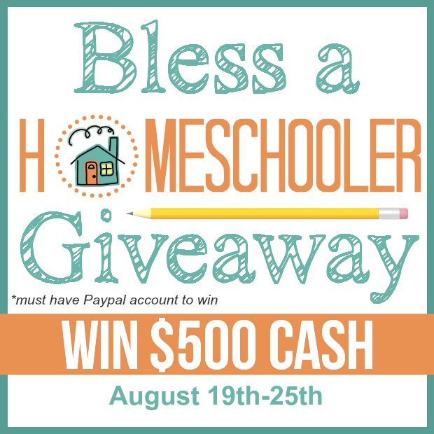 $500 Bless a Homeschooler Cash Giveaway
