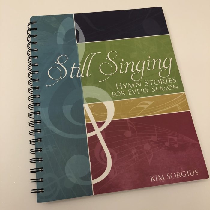Still Singing: Hymn Stories for Every Season