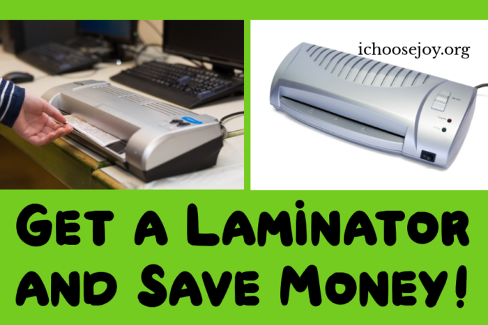 Get a Laminator and Save Money! 