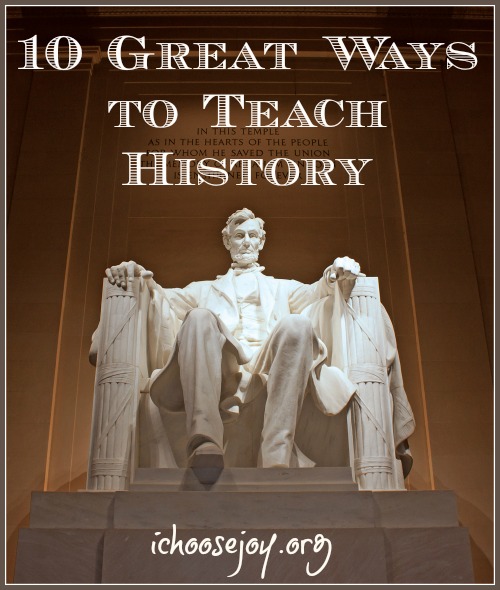 Ten Great Ways to Teach History