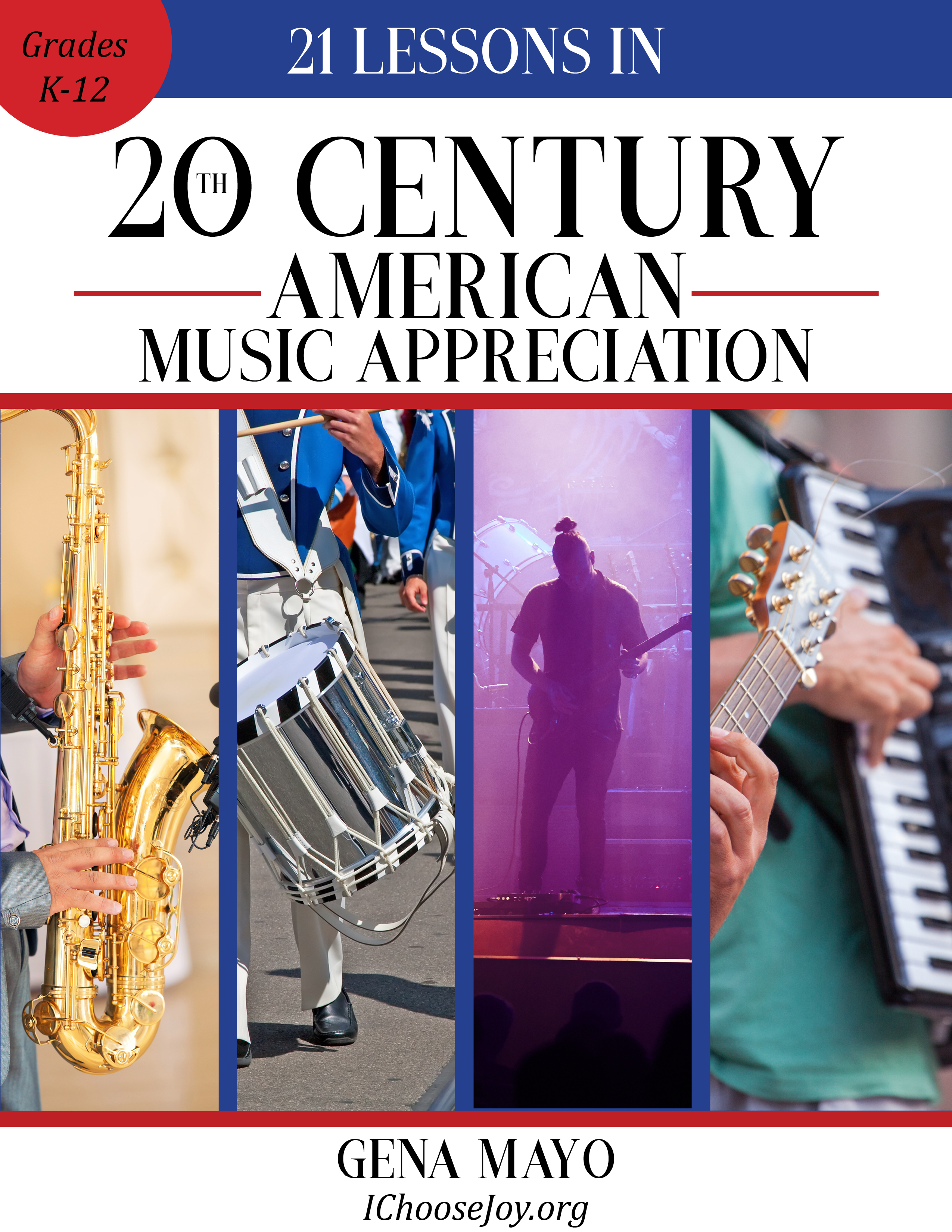 Intro to “21 Lessons in 20th Century American Music Appreciation” curriculum