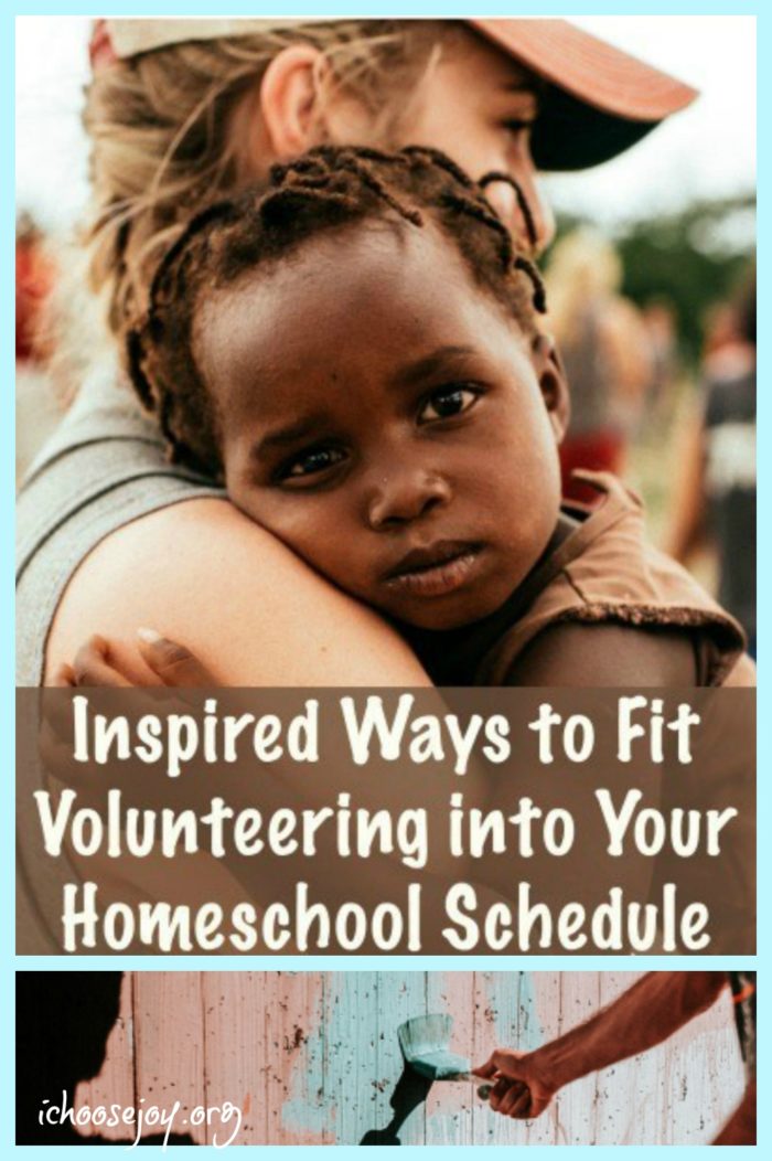 Inspired Ways to Fit Volunteering into Your Homeschool Schedule #homeschool #volunteer #ichoosejoyblog