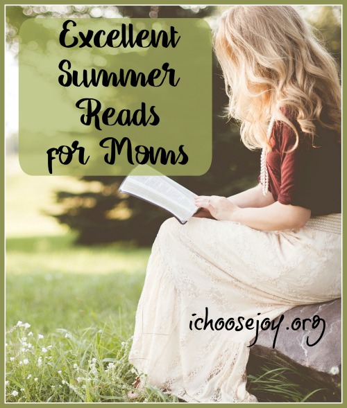 Excellent Summer Reads for Moms