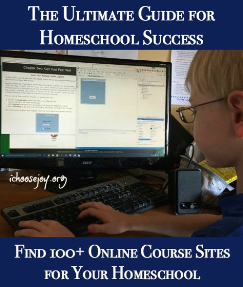 100+ Online Courses The Ultimate Guide for Homeschool Success using online courses. #onlinecourses #homeschool #homeschoolcurriculum #ichoosejoyblog