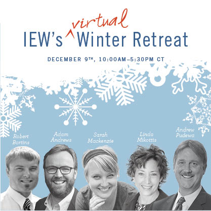 IEW Free Virtual Winter Retreat 2017