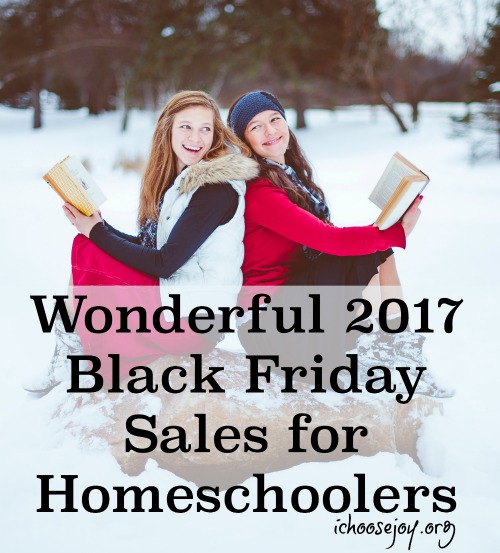 Wonderful 2017 Black Friday Sales for Homeschoolers