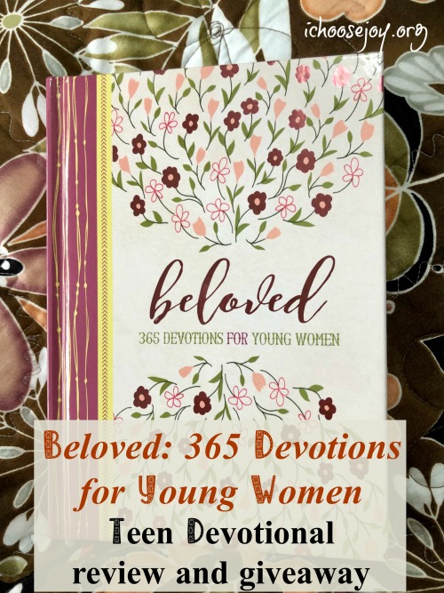 Beloved: 365 Devotions for Young Women, a wonderful devotion for teen girls from Zondervan. #ichoosejoyblog #devotion #teengirldevotion