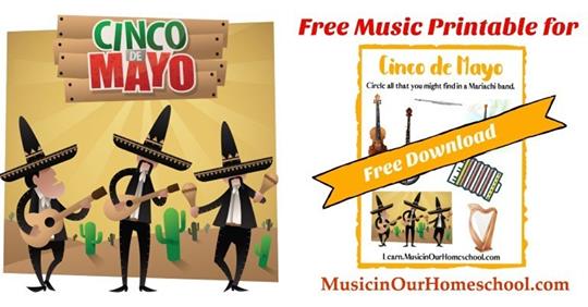 Free Cinco de Mayo printable #musicinourhomeschool #cincodemayo #mexicanmusic #mariachi