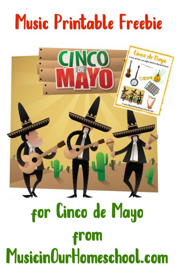 Free Cinco de Mayo printable #musicinourhomeschool #cincodemayo #mexicanmusic #mariachi