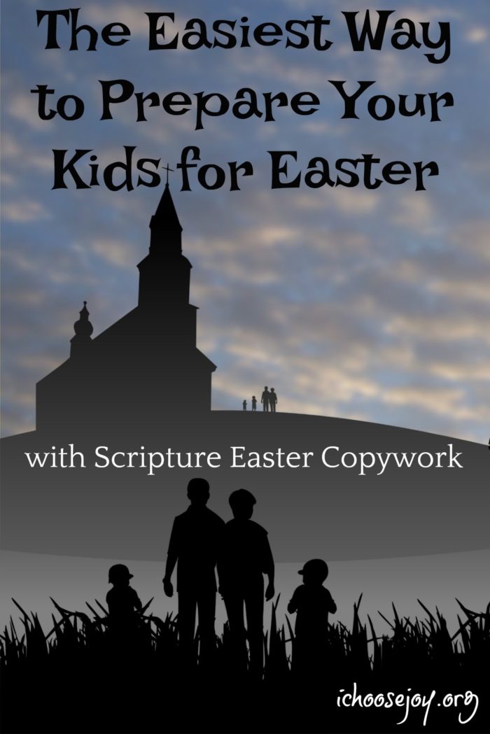 Ideas for how to prepare your kids for Easter (Resurrection Day) the easy way! 20 pages of Easter copywork, Scripture in ESV version. 10 pages primary dotted letters and 10 pages regular lines. #easter #copywork #scripture #scripturecopywork #homeschool