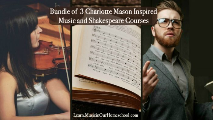 Get this bundle of Charlotte Mason Inspired courses in Music and Shakespeare. #charlottemason #charlottemasonhomeschool #charlottemasoninspired #homeschool