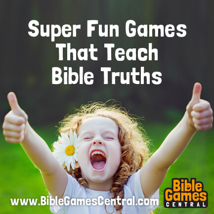 Using Games to Teach Bible Truths