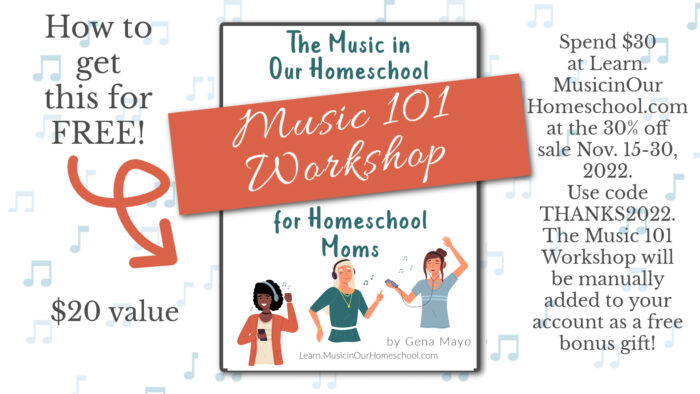 Music 101 Workshop for Homeschool Moms workbook Black Friday 2022 sale