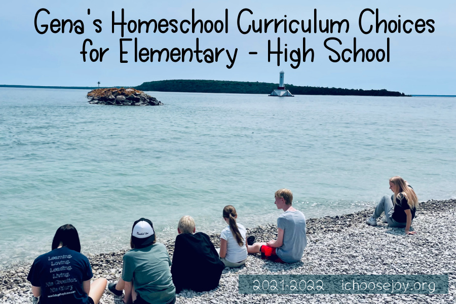 Gena’s Homeschool Curriculum for Elementary through High School 2021-2022