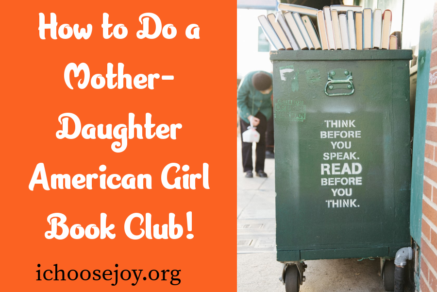 How to do a Mother-Daughter American Girl Book Club