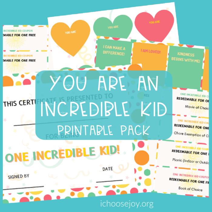 You Are an Incredible Kid printable pack
