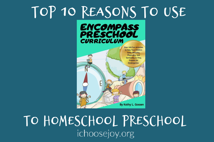 Top 10 Reasons to Use Encompass Preschool Curriculum to Homeschool Preschool