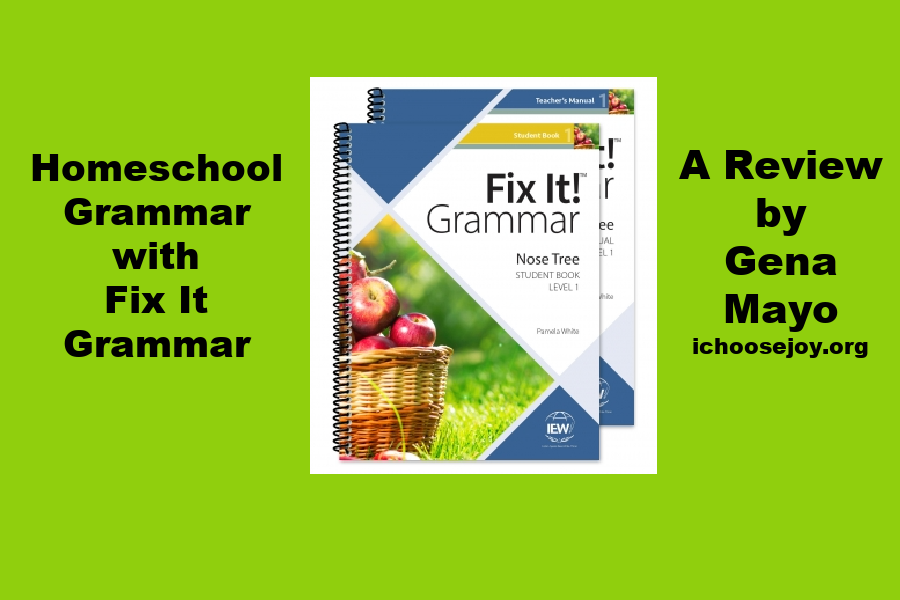 Homeschool Grammar with Fix It Grammar a review by Gena Mayo ichoosejoy.org