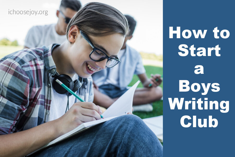 How to Start a Boys Writing Club