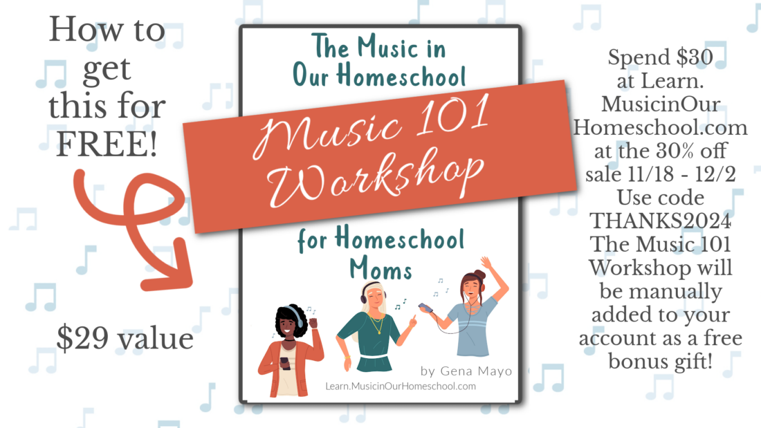 Music in Our Homeschool bonus for Black Friday