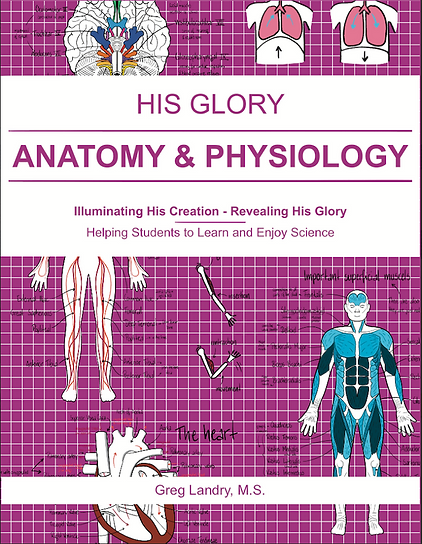 His Glory Anatomy and Physiology Science textbook from College Prep Science