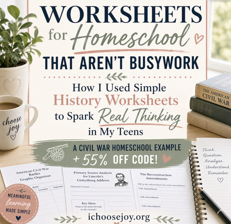 How to Use Worksheets for Homeschool (Without Busywork): A Real Example from Our Civil War Study